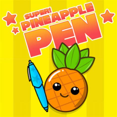 Play Super Pineapple Pen For Free Online Instantly .